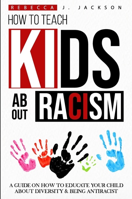 Front cover_How to Teach Kids about Racism