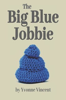 Front cover_The Big Blue Jobbie