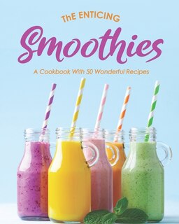 Front cover_The Enticing Smoothies