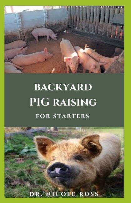 Couverture_Backyard Pig Raising for Straters