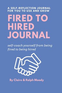 Front cover_Fired to Hired Journal