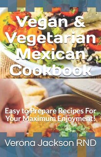 Front cover_Vegan & Vegetarian Mexican Cookbook