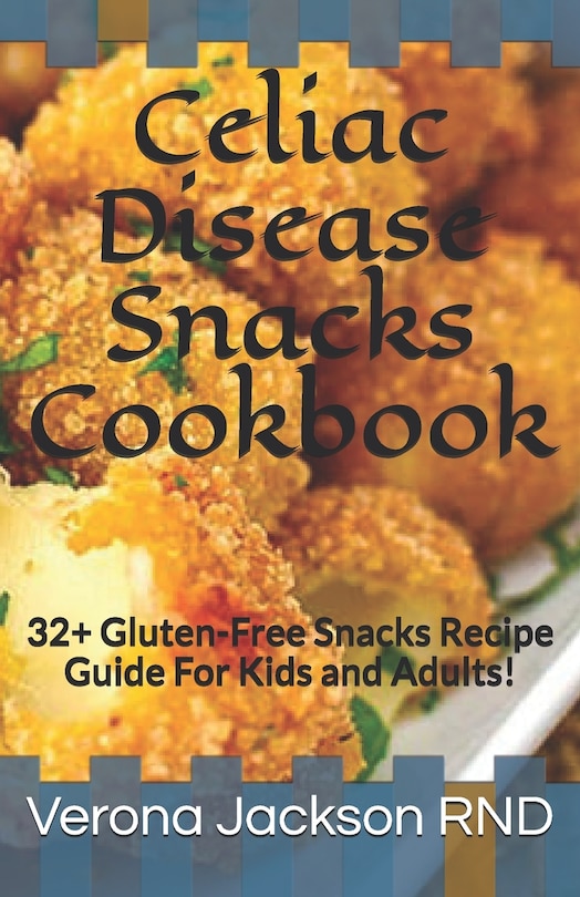 Front cover_Celiac Disease Snacks Cookbook