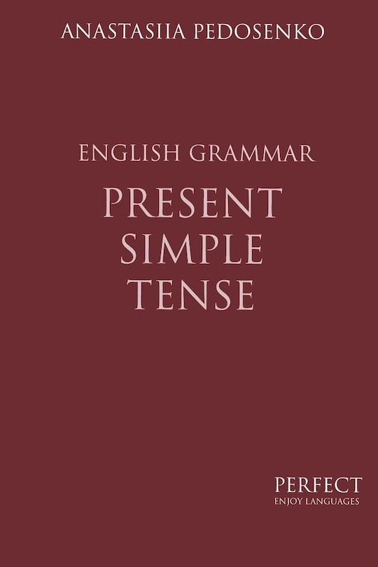 Front cover_Present Simple Tense. English Grammar