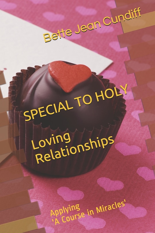 Front cover_Special to Holy Love Relationships