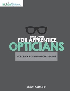 Front cover_Study Guides for Apprentice Opticians