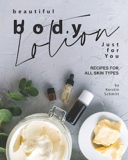 Couverture_Beautiful Body Lotion Just for You