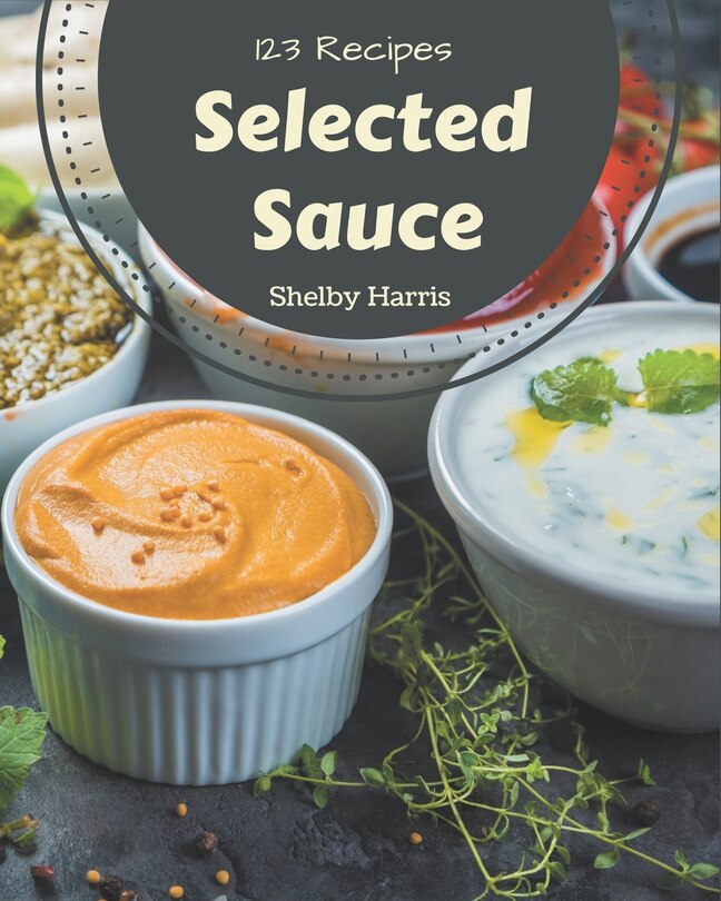 Couverture_123 Selected Sauce Recipes
