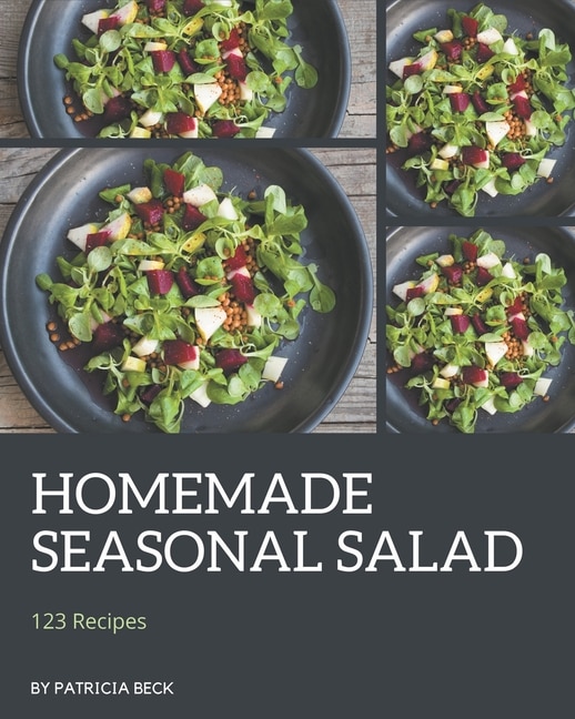Front cover_123 Homemade Seasonal Salad Recipes