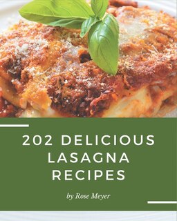 Couverture_202 Delicious Lasagna Recipes