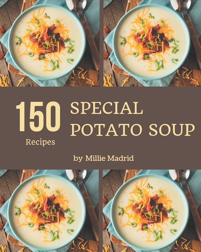 Couverture_150 Special Potato Soup Recipes
