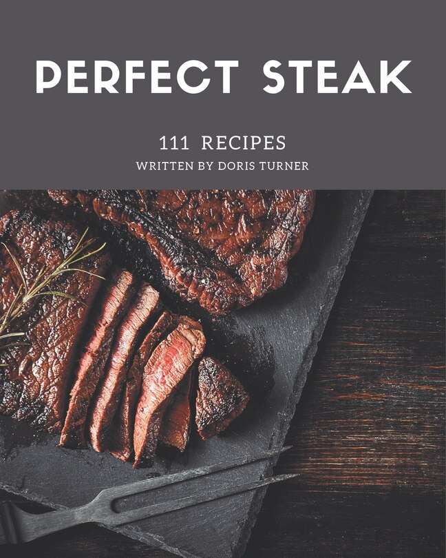 Couverture_111 Perfect Steak Recipes