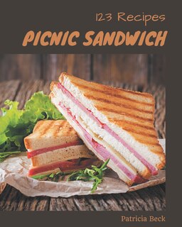 Couverture_123 Picnic Sandwich Recipes