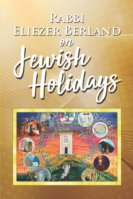 Front cover_Rabbi Eliezer Berland on Jewish Holidays