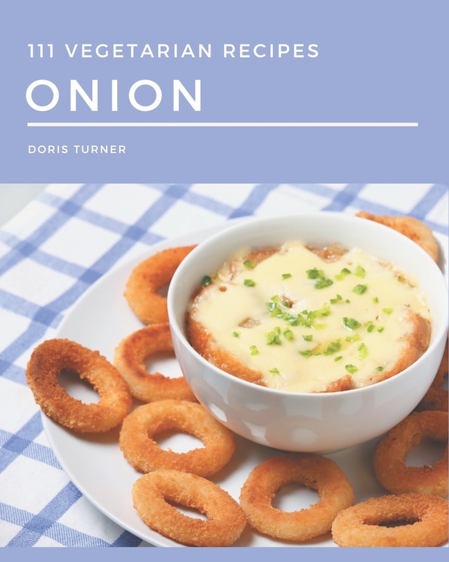 Couverture_111 Vegetarian Onion Recipes