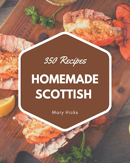 Couverture_350 Homemade Scottish Recipes