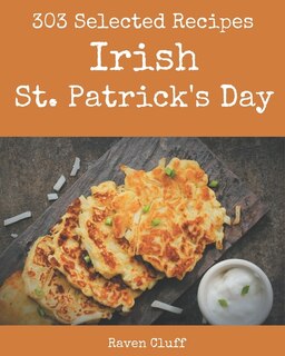 Front cover_303 Selected Irish St. Patrick's Day Recipes