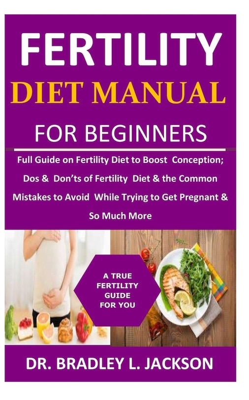 Front cover_Fertility Diet Manual for Beginners