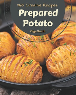 Couverture_365 Creative Prepared Potato Recipes