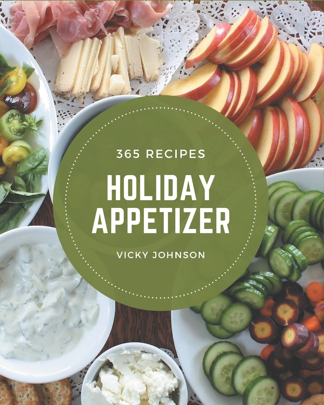 Front cover_365 Holiday Appetizer Recipes
