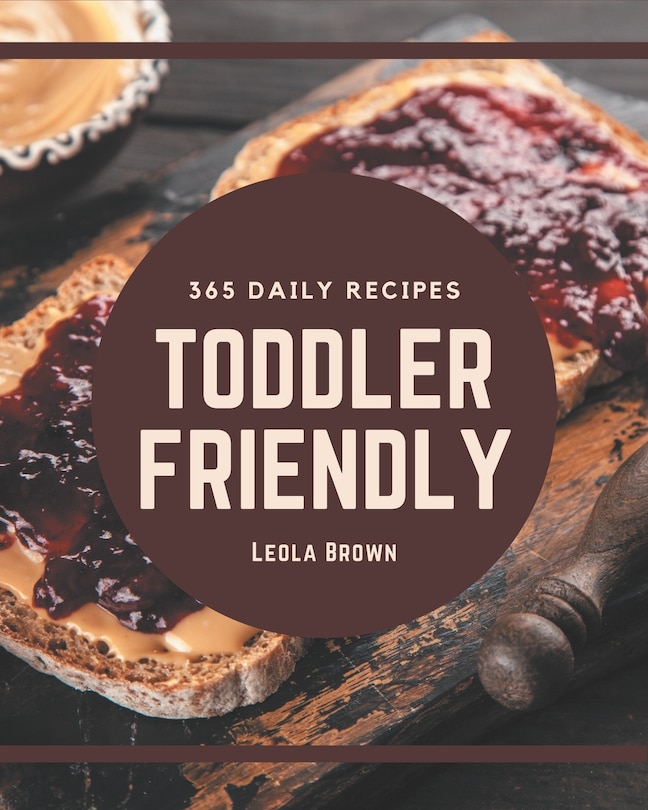 Couverture_365 Daily Toddler Friendly Recipes