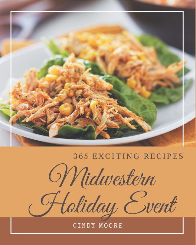 Couverture_365 Exciting Midwestern Holiday Event Recipes