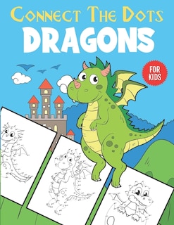 Front cover_Dragons Connect The Dots For Kids