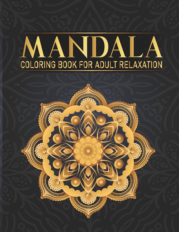 Couverture_Mandala Coloring Book For Adult Relaxation