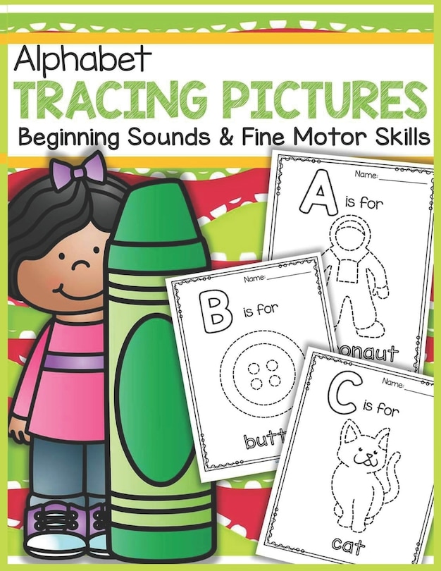 Front cover_Alphabet Tracing Pictures Beginning Sounds and Fine Motor Skills
