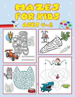 Couverture_Mazes For Kids Ages 4-8