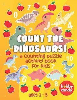 Front cover_Count The Dinosaurs! A Counting Puzzle Activity Book For Kids