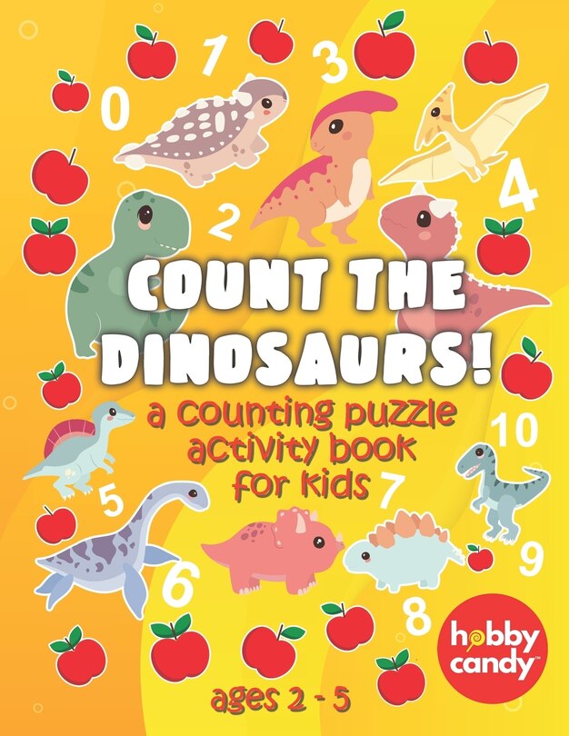 Front cover_Count The Dinosaurs! A Counting Puzzle Activity Book For Kids