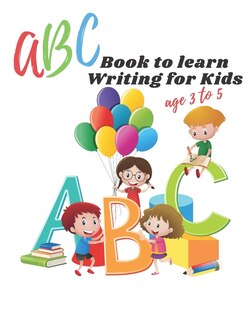 Front cover_ABC book to learn writing for kids age 3 to 5