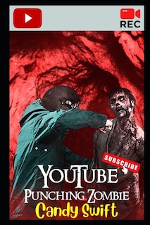 YouTube: Punching Zombie