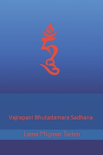 Front cover_Vajrapani Bhutadamara Sadhana