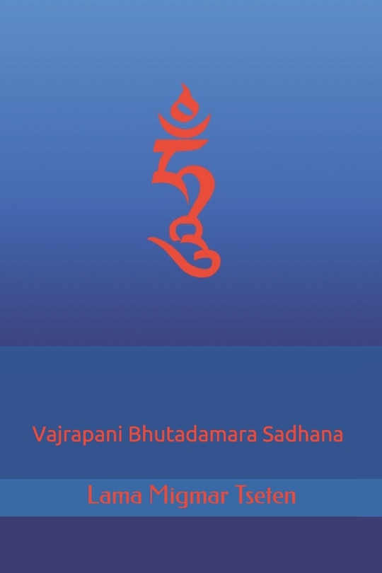 Front cover_Vajrapani Bhutadamara Sadhana