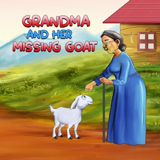 Front cover_Grandma and Her Missing Goat