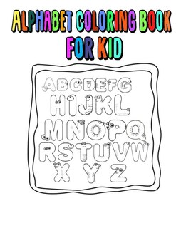 Front cover_Alphabet Coloring Book For Kid