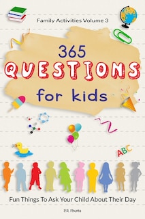Front cover_Family Activities Volume 3, 365 Questions For Kids