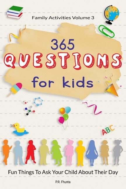 Front cover_Family Activities Volume 3, 365 Questions For Kids