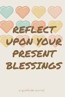 Couverture_Reflect Upon Your Present Blessings