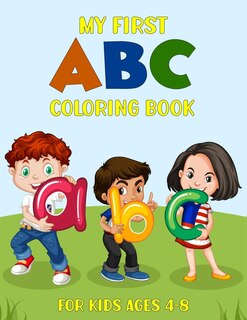 Front cover_My first abc coloring book for kids ages 4-8