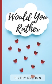 Couverture_Would You Rather Filthy Edition