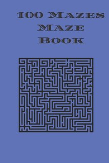 Couverture_100 Mazes Maze Book