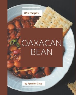 Front cover_365 Oaxacan Bean Recipes