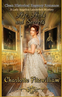 Front cover_Love, Lords, and Secrets (Large Print)