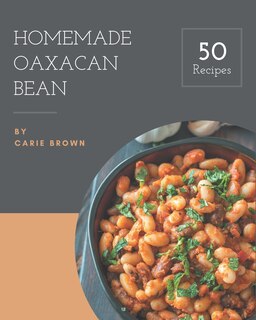 Front cover_50 Homemade Oaxacan Bean Recipes