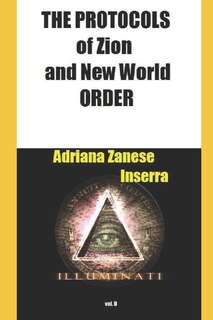 The Protocols Of Zion And New World Order Vol. 2: 1905 Domination Plan Coming About