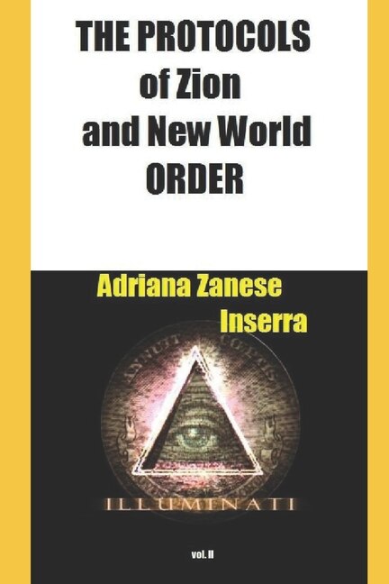 The Protocols Of Zion And New World Order Vol. 2: 1905 Domination Plan Coming About