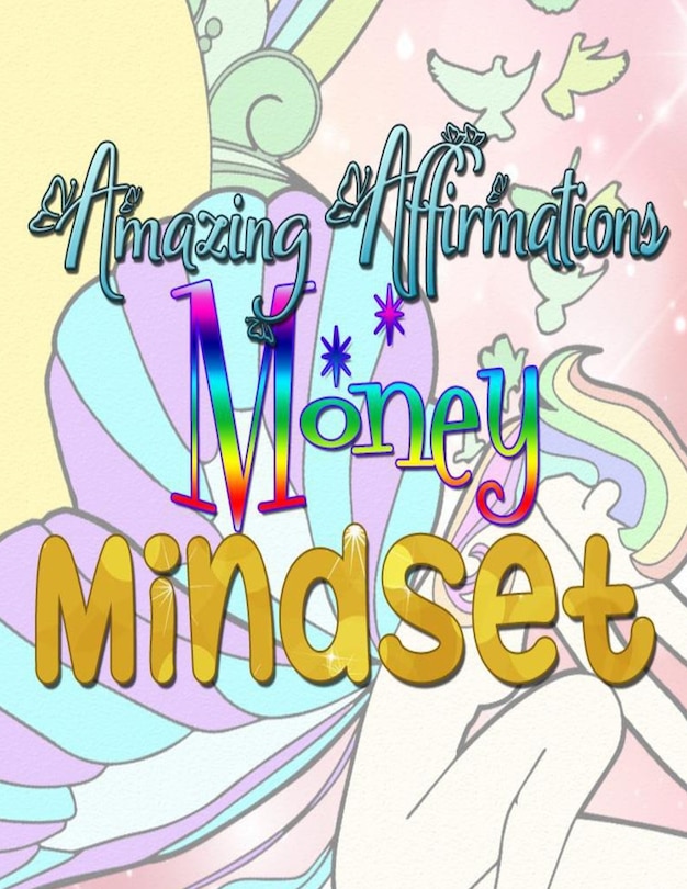 Couverture_Amazing Affirmations Money Mindset